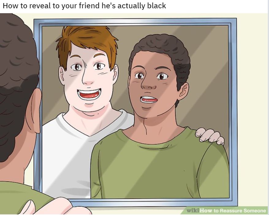Wiki How Memes: 45 Times the Internet Turned Instructions into Comedy Gold 6 Hes black - wiki how memes