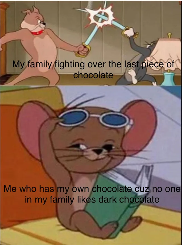 20 Chocolate Memes That Will Make Your International Chocolate Day Sweeter 9 My family fighting over last piece of chocolate - chocolate memes