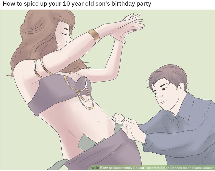 Wiki How Memes: 45 Times the Internet Turned Instructions into Comedy Gold 34 Spice up birthday party - wiki how memes