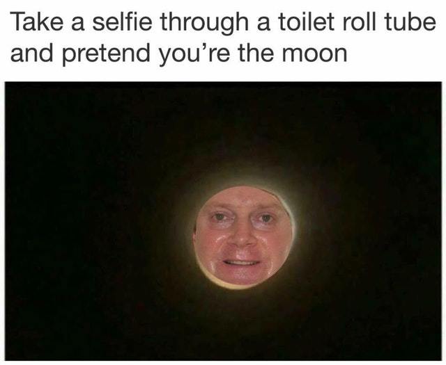 20 Hilarious Moon Memes to Light Up International Moon Day 15 Take a selfie - Moon Memes