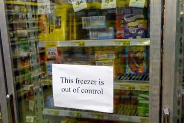 When English Goes Wrong: 25 Hilarious Examples of Bad English Memes 2 The freezer is out of control - Bad English