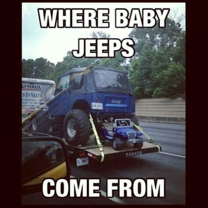 Off-Road Humor: 30 Jeep Memes That Will Have You Tumbling with Laughter 25 Where baby jeep comes from - Jeep Memes