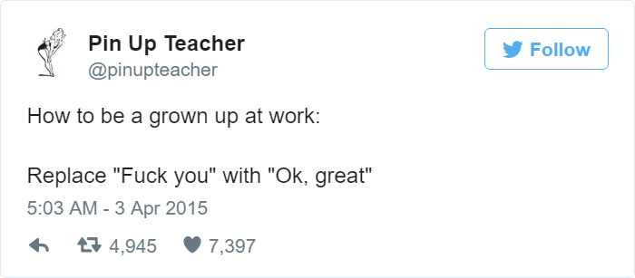 20 Funny Tweets About Work Where People Shared Unfiltered Thoughts 5 How tobe a grownup at work - Funny Tweets About Work