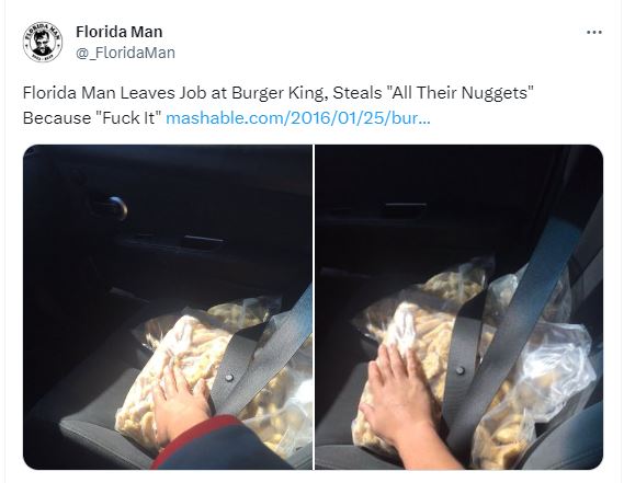 30 Florida Man Escapades That Seemed Too Crazy to Be True 26 Leaves job at burger king - Florida Man