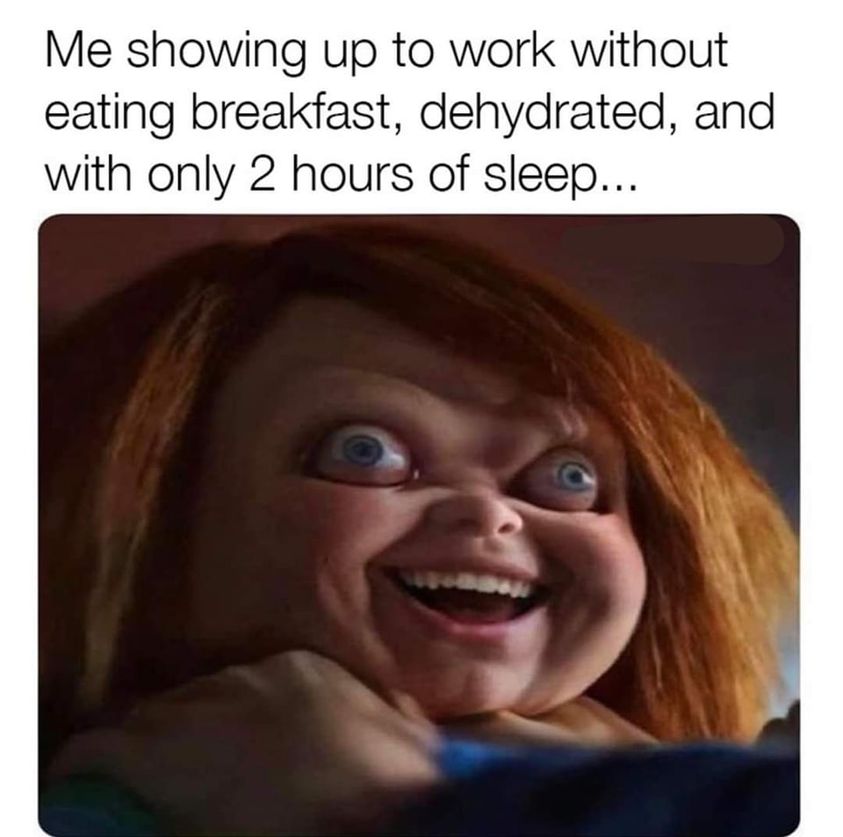 Me Showing Up To Work 1 Me showing up at work meme