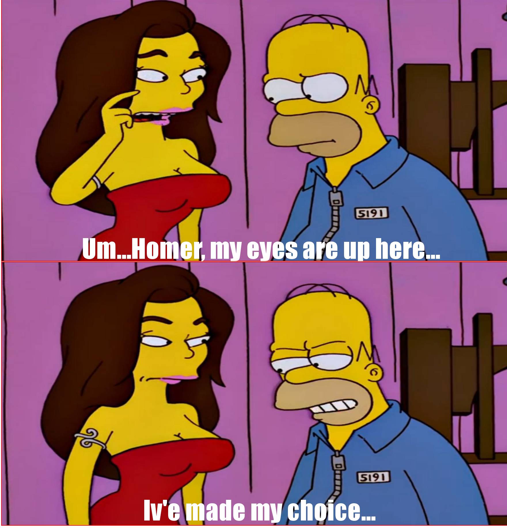 30 Simpsons Jokes to Make Your Inner Bart Giggle 17 My eyes are up here - Simpsons Jokes
