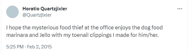 20 Funny Tweets About Work Where People Shared Unfiltered Thoughts 8 Mysterious food thief - Funny Tweets About Work