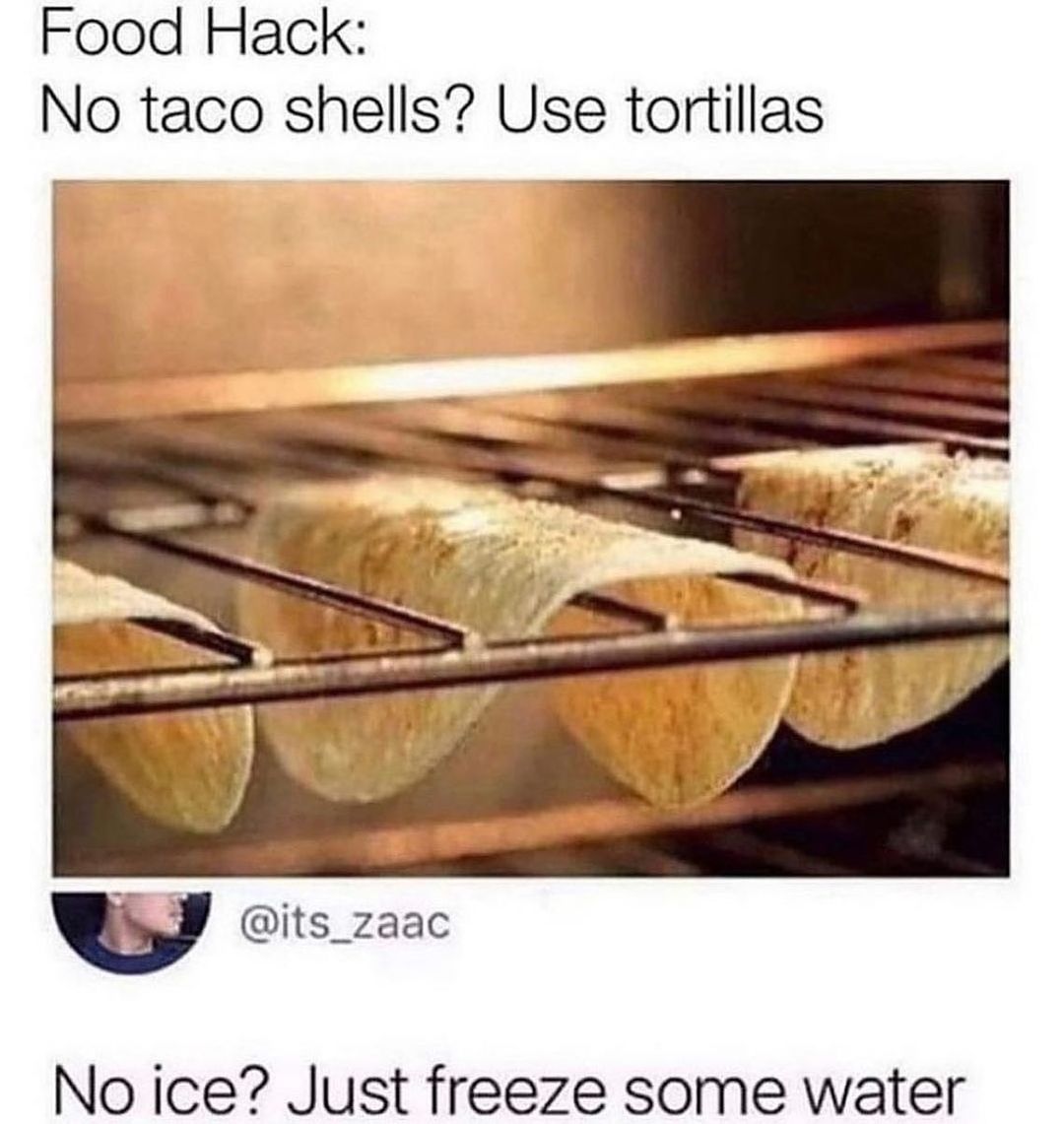 25 Unhinged Memes: The Hilarious Cure Your Funny Bone's Been Begging For! 12 No taco shell - Unhinged Memes