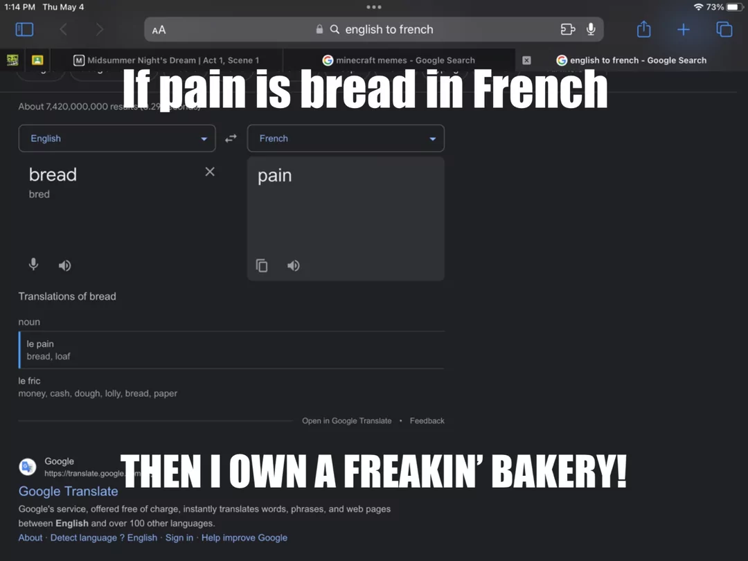 21 Funny Google Translate That Prove Language is Lost in Translation 16 Pain is bread in french - Funny Google Translate