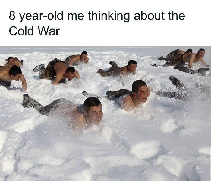 20 Outrageously Funny Memes for a Good Time 14 Thinking about cold war - Outrageously Funny Memes