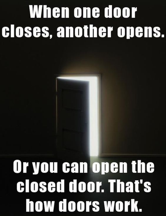 29 Dry Humor Gems That'll Leave You Thirsty for More 19 When one door closes - Dry Humor