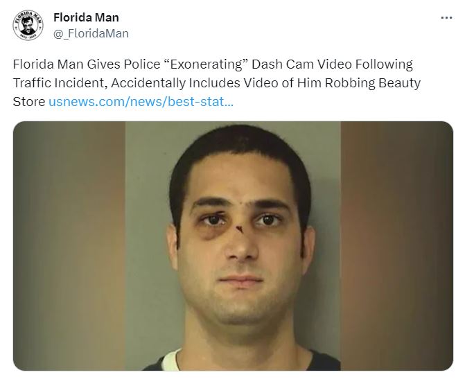 30 Florida Man Escapades That Seemed Too Crazy to Be True 9 dash cam video - Florida Man