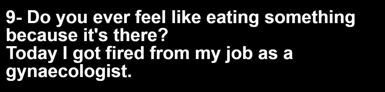 20 Lunch Box Jokes for a Happier Lunch Break 9 Do you ever feel like eating something because it's there - lunch box jokes