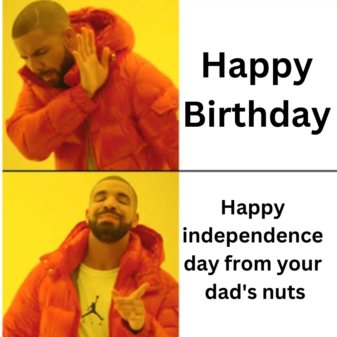 20 Drake Memes: God's Plan for Unstoppable Laughter 5 Happy birthday - Drake Memes