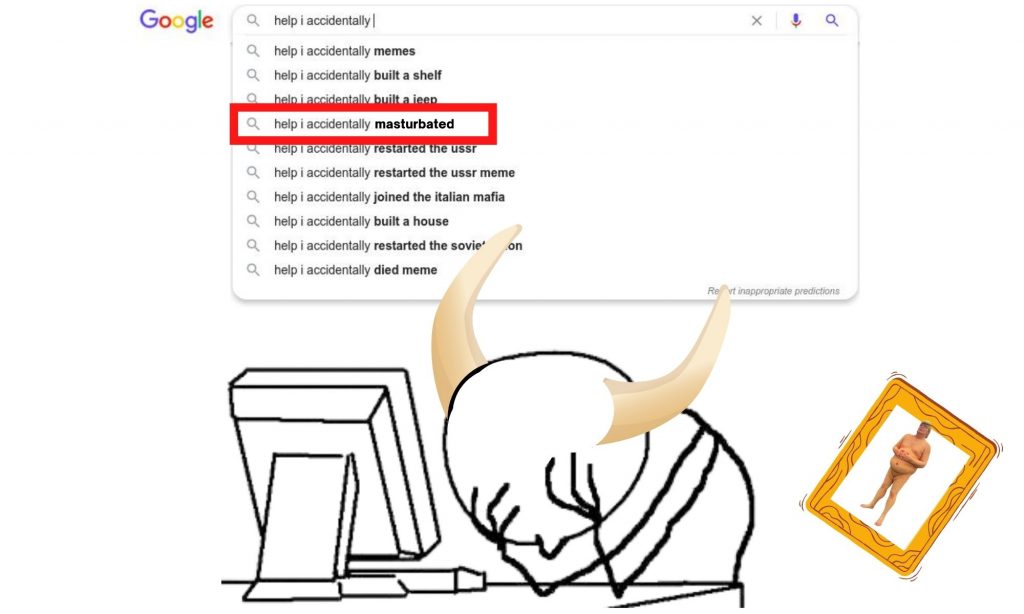 Oops! 15 Hilarious "Help I Accidentally Memes" That Perfectly Capture Life's Blunders 14 Help I Accidentally Masturbated Memes
