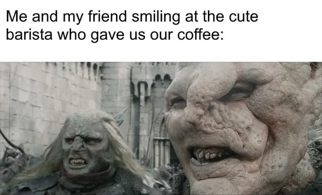 20 Funny Coffee Memes for Your Daily Fix 20 Me and my friend smiling