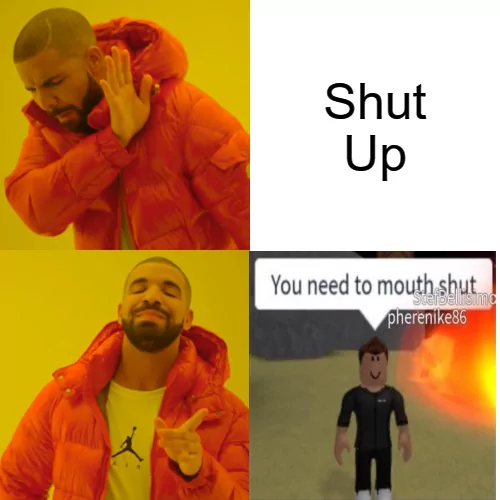 20 Drake Memes: God's Plan for Unstoppable Laughter 11 Shutup - Drake Memes