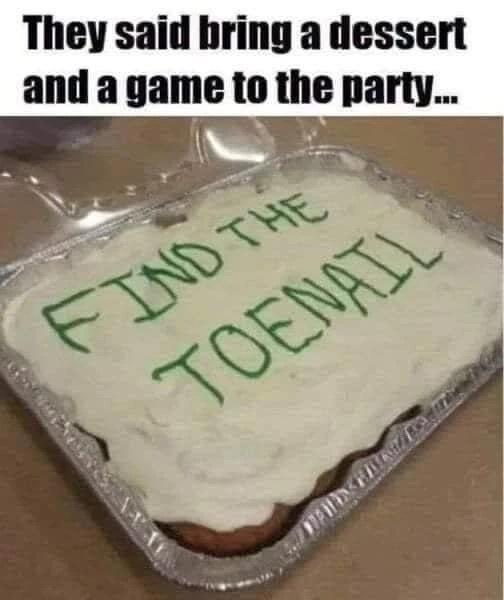 25 Quirky Humor Gems That Challenge Convention 16 They said bring a dessert