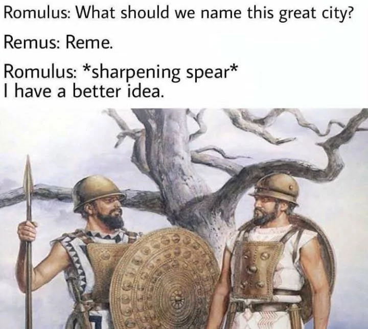20 'Roman Empire memes' that scream Mem-tastic Gladiators! 22 We should name this city