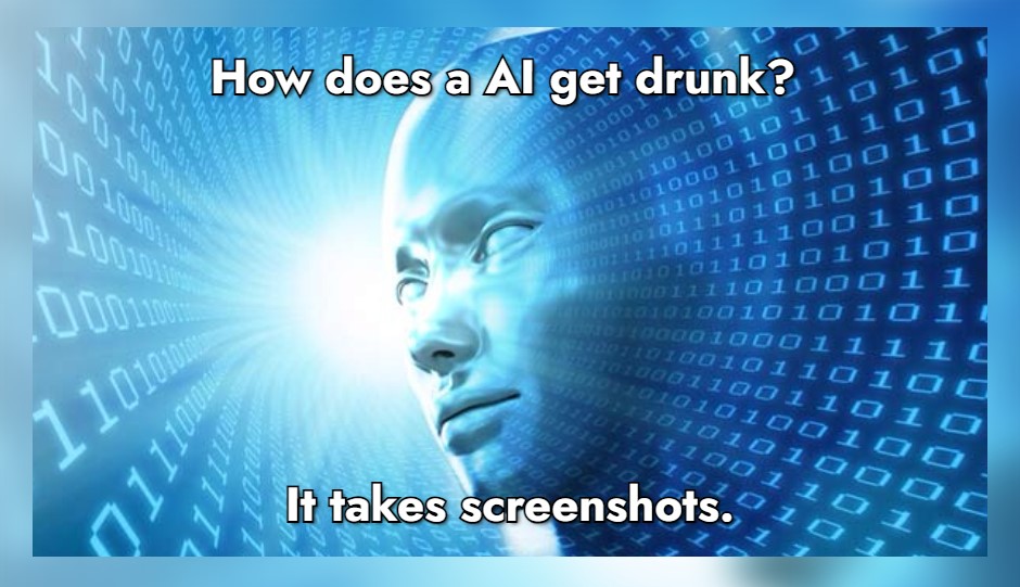 30 AI Jokes For A Byte Sized Dose Of Laughter Funny 30 AI Jokes For A Byte Sized Dose Of Laughter Funny