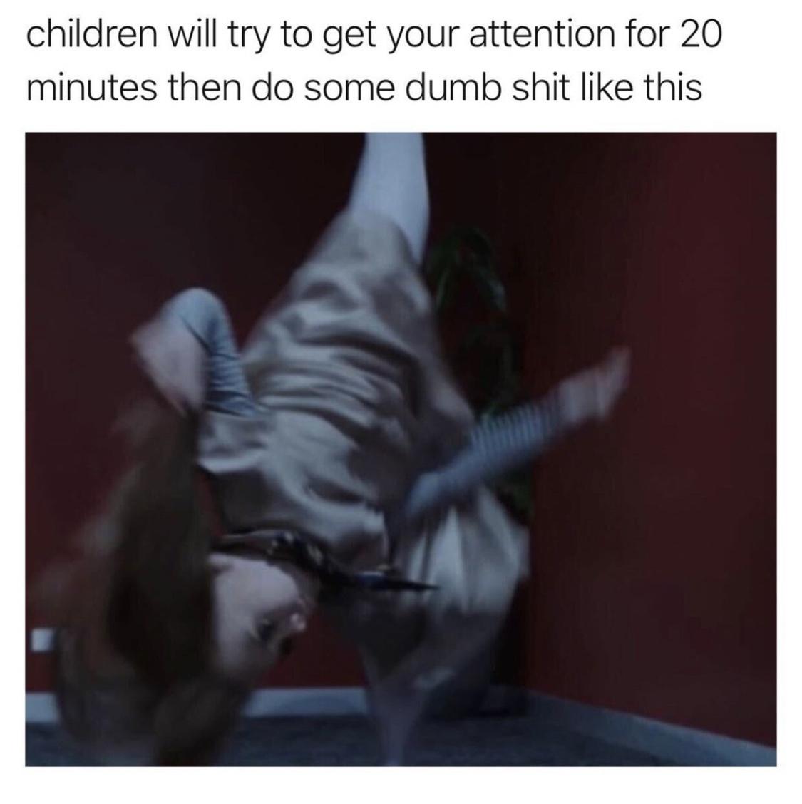 20 Haunting Memes from the Dark Corners of Haunted Hill 1 Children will try to get your attention - Haunting Memes