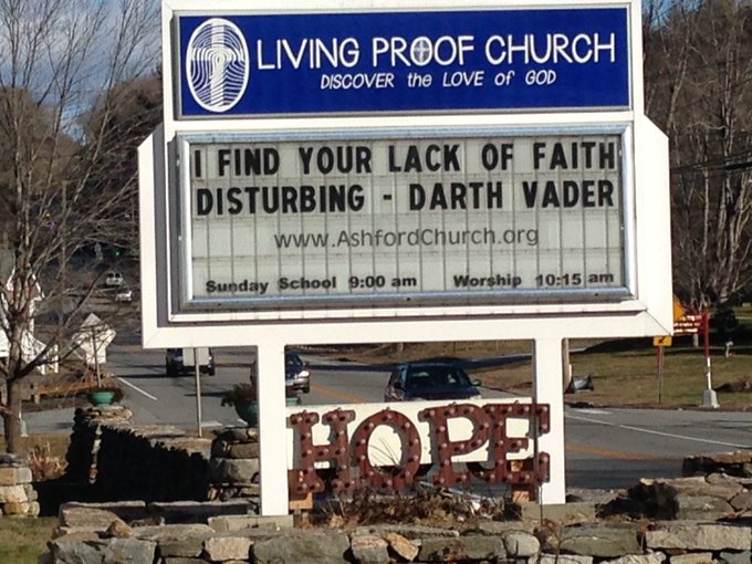 35 Church Signs that Deliver Heavenly Humor 13 I find your lack of faith disturbing