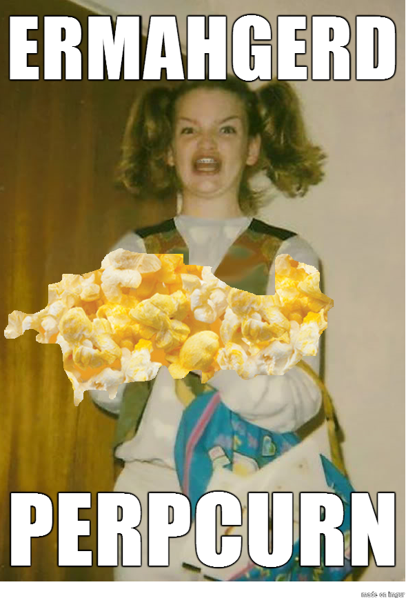 20 Ermahgerd Memes: Where Laughter Meets Misspelling 19 popcorn