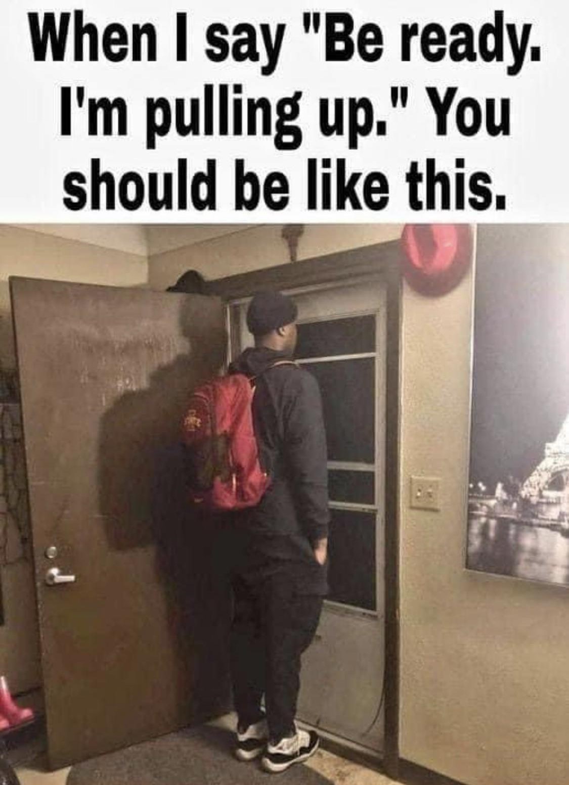 20 Memes For Those Who Says 'On My Way' But Are Always Late 3 Be ready - On My Way