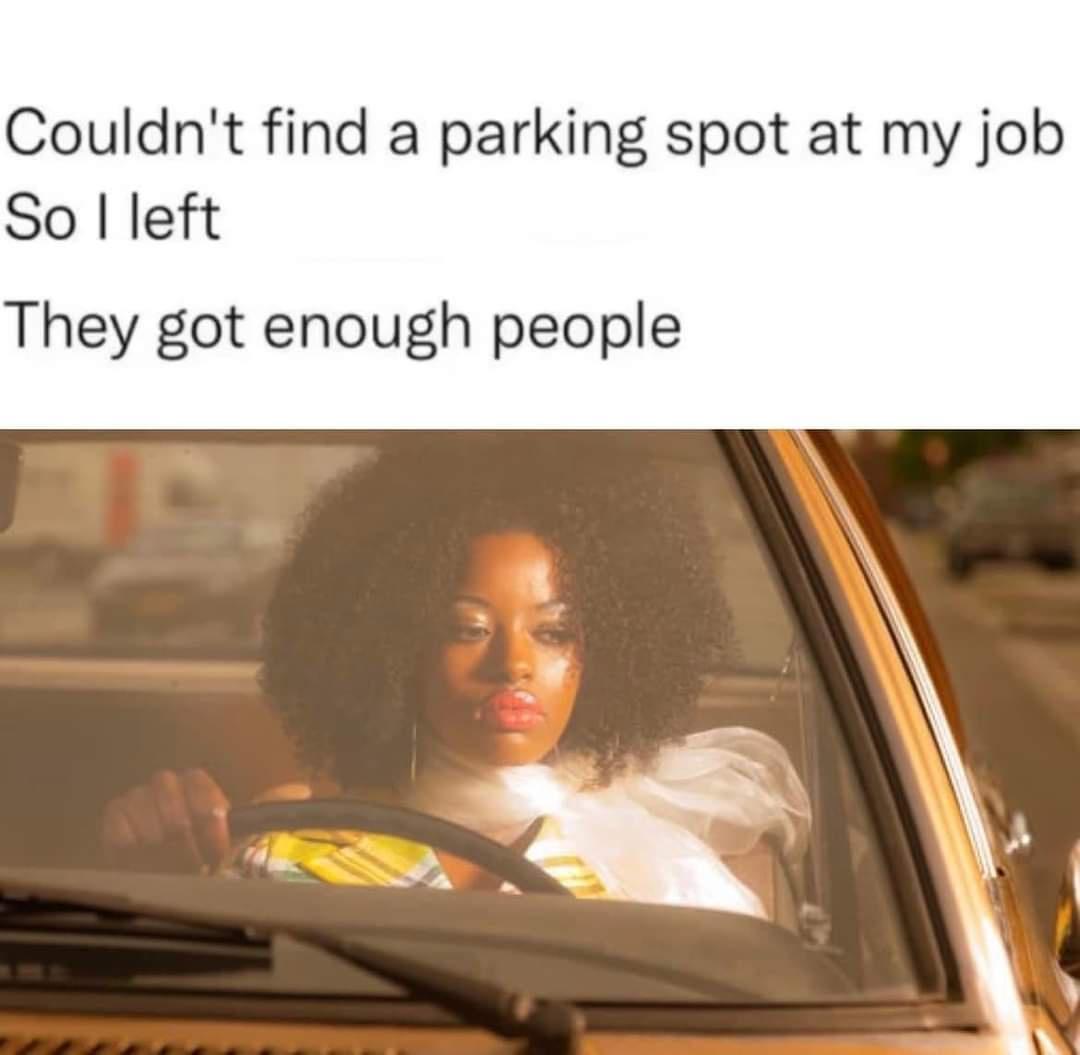 15 Memes for Instant Happiness 3 Couldnt find a parking spot