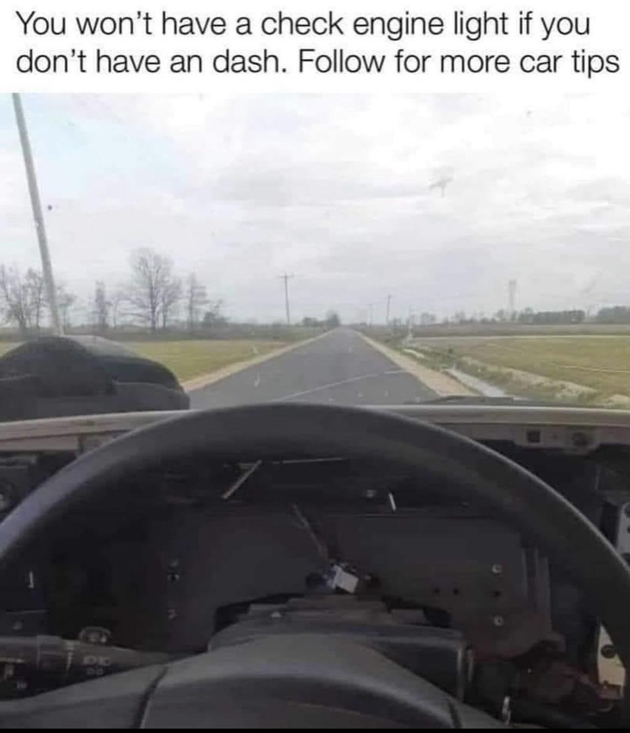 25 Funny Memes for Every Mood 4 Dont have to check engine light - Funny Memes for Every Mood