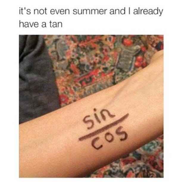25 Clever Memes That Will Blow Your Mind 8 I have a tan - Clever Memes