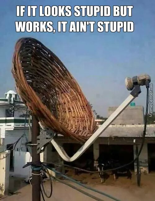 “Trust me Im An Engineer” - 26 Engineers Who Almost Fixed Things 24 If it looks stupid - Trust me Im An Engineer