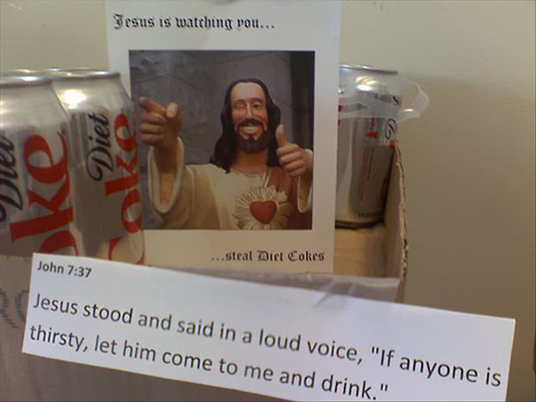 29 Passive Aggressive Office Notes That Are Hilariously Brutal 12 Jesus is watching you - Passive Aggressive Office Notes