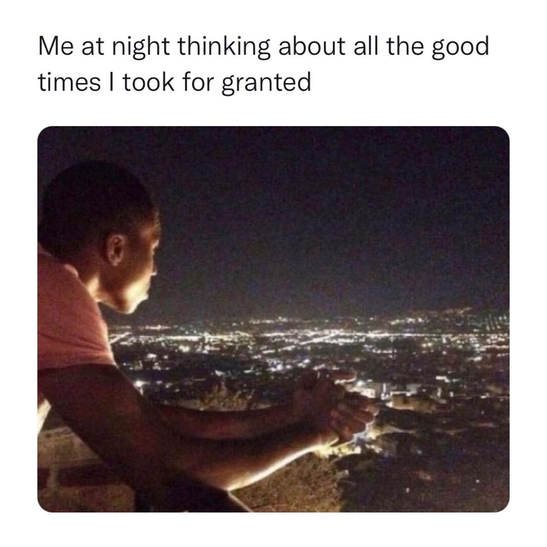 28 Relatable Funny Memes About Life That Capture the Hilarity of Existence 10 Me at night thinking - Relatable Funny Memes About Life