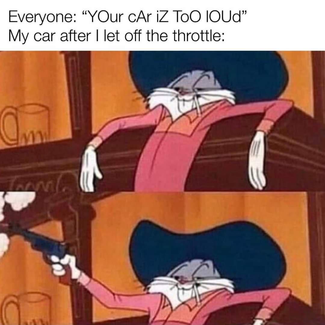25 Auto Memes That Hit the Gas on Laughter 12 My car after I let off the throttle - Auto Memes