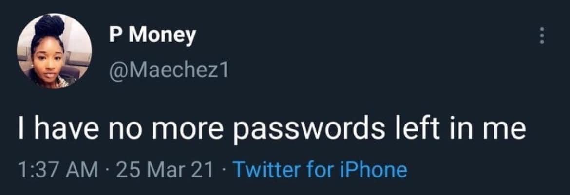 18 Memes for a Riotous Good Time 9 No more password