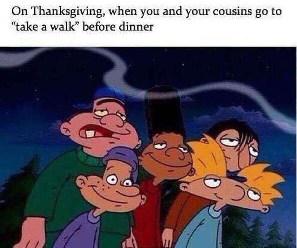 25 Casual Memes That Will Leave You Wondering, "Who Comes Up With This Stuff?" 14 On thanksgiving - Casual Memes