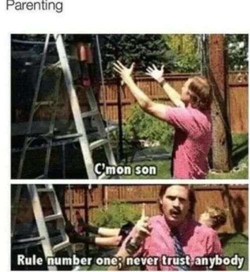 29 Funny “Trust Issues Memes” For People Who Trust Less 25 Parenting - Trust Issues Memes