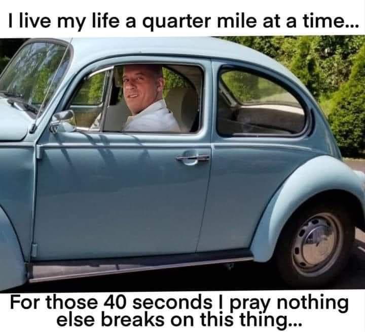 25 Auto Memes That Hit the Gas on Laughter 15 Quarter mile at a time - Auto Memes