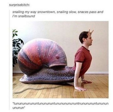 20 Memes For Those Who Says 'On My Way' But Are Always Late 20 Snailing my way
