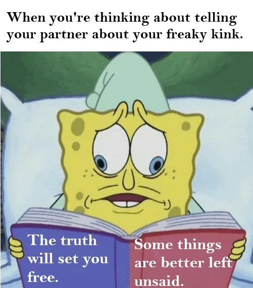 20 Freaky Memes That'll Leave You in Stitches 21 Telling your partner