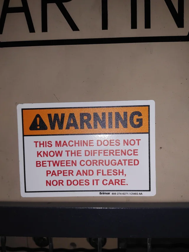 23 Warning Signs That Caught Attention 17 This machine does not know