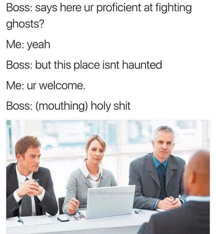 25 Clever Memes That Will Blow Your Mind 14 This place isnt haunted - Clever Memes
