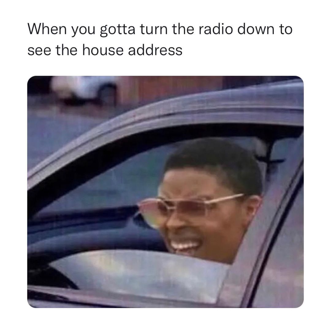 28 Relatable Funny Memes About Life That Capture the Hilarity of Existence 18 Turn the radio down - Relatable Funny Memes About Life