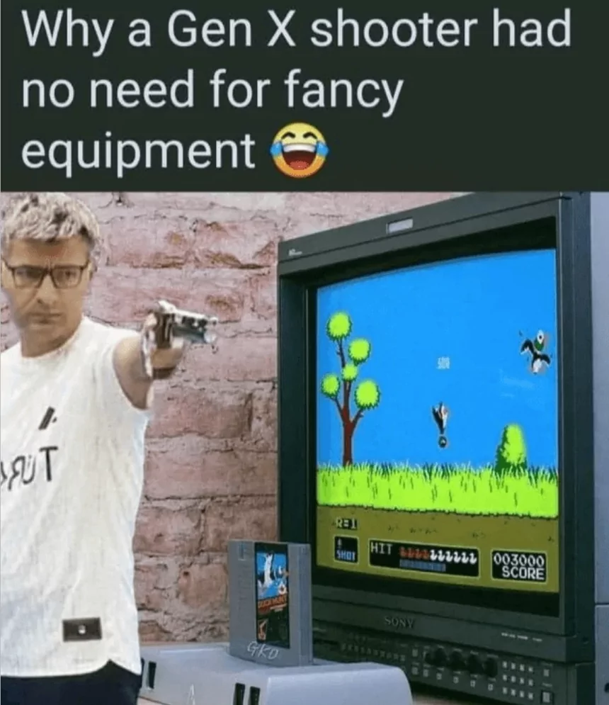 30 Funny Gen X Memes That Captures The Gen X Life 25 When a gen x shooter