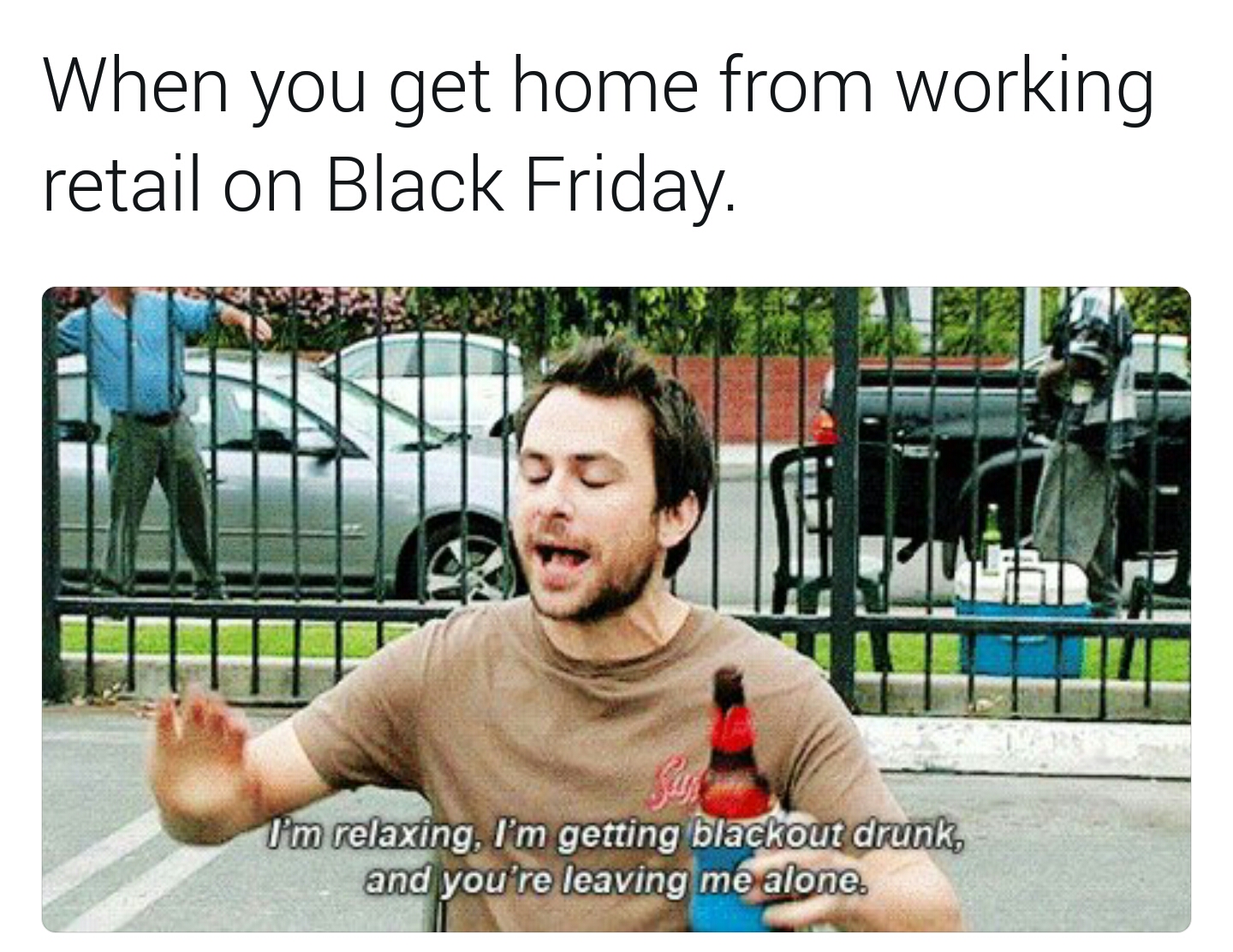 24 Black Friday Memes that Perfectly Capture the Shopping Madness 16 When yo get home - black friday memes