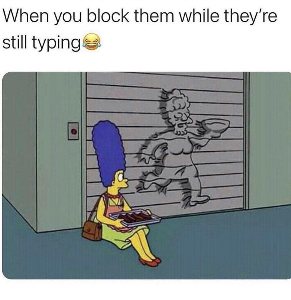 25 Unexpected Memes That Defy All Expectations 19 When you block them - Unexpected Memes