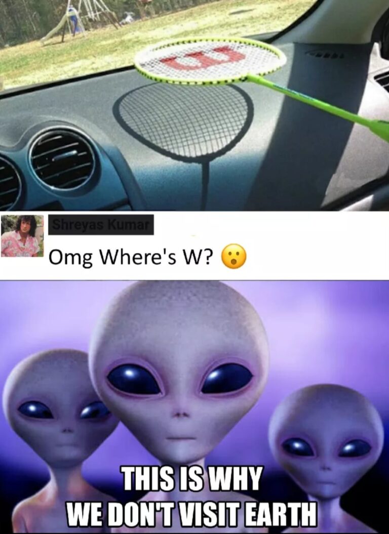 This Is Why Aliens Don't Visit Us: 12 Hilarious Memes Explaining Our ...