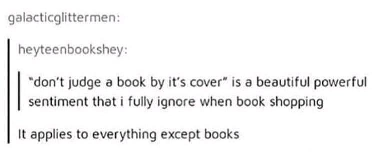 20 Bookish Memes That Speak the Reader's Language 4 dont judge a book - Bookish Memes