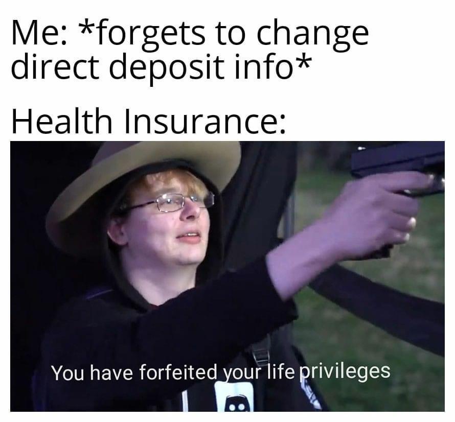 25 Casual Memes That Will Leave You Wondering, "Who Comes Up With This Stuff?" 6 health insurance - Casual Memes